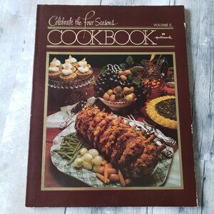 Celebrate the Four Season Hallmark Cookbook Volume II